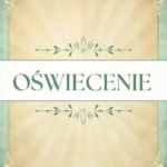 Notatki – Epoka literacka: Oświecenie